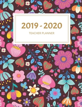 Paperback 2019 - 2020 Teacher Planner: Weekly and Monthly Academic Teacher Planner, Organizer & Diary 100 Pages Book