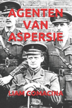 AGENTEN VAN ASPERSIE (Dutch Edition)