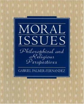 Paperback Moral Issues: Philosophical and Religious Perspectives Book