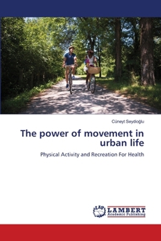 Paperback The power of movement in urban life Book