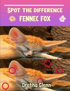 Paperback Spot the difference Fennec Fox: Picture puzzles for adults Can You Really Find All the Differences? Book