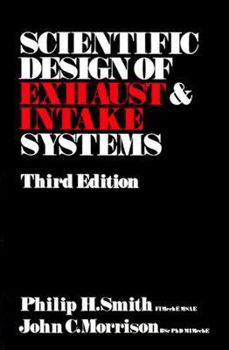 Paperback Scientific Design of Exhaust and Intake Systems Book