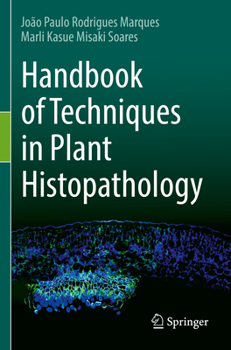 Paperback Handbook of Techniques in Plant Histopathology Book