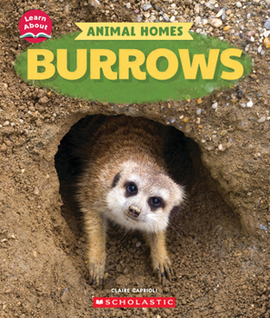 Burrows (Learn About: Animal Homes)
