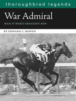Paperback War Admiral: Man O'War's Greatest Son Book