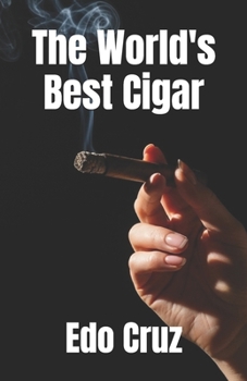 Paperback The World's Best Cigar Book