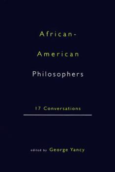 Paperback African-American Philosophers: 17 Conversations Book