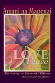 Paperback Amani na Mapenzi: Love & Peace Volume Two Book