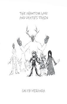 Paperback The Phantom Lake and Death's Train Book