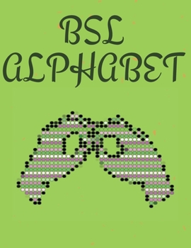 Paperback BSL Alphabet. British Sign Language Book