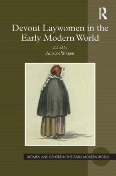 Paperback Devout Laywomen in the Early Modern World Book