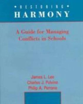 Paperback Restoring Harmony: A Guide to Managing Conflict in Schools Book