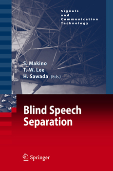 Blind Speech Separation (Signals and Communication Technology)