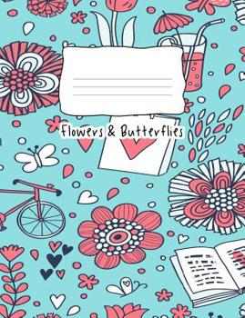 Paperback Flowers & Butterflies: Composition Notebook 100 Page Wide Ruled Paper Book
