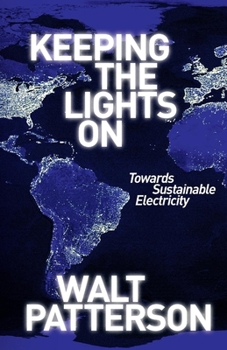 Paperback Keeping the Lights On: Towards Sustainable Electricity Book