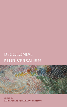 Hardcover Decolonial Pluriversalism Book