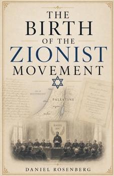 Paperback The Birth of the Zionist Movement Book