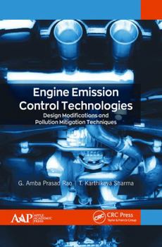 Paperback Engine Emission Control Technologies: Design Modifications and Pollution Mitigation Techniques Book