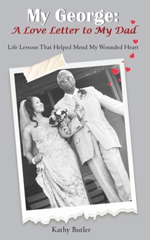 Paperback My George: A Love Letter to My Dad Book