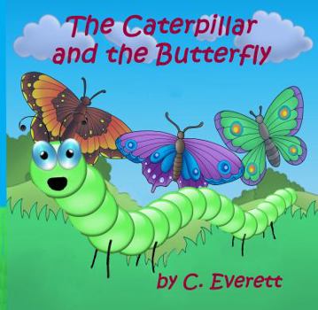 Paperback The Caterpillar and the Butterfly Book