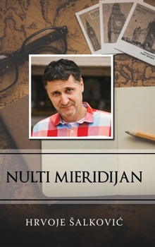 Hardcover Nulti meridijan (Croatian Edition) [Croatian] Book