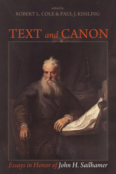 Paperback Text and Canon: Essays in Honor of John H. Sailhamer Book