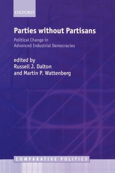 Paperback Parties Without Partisans: Political Change in Advanced Industrial Democracies Book