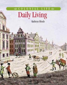 Daily Living - Book  of the Colonial Life