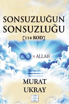 Paperback Sonsuzluğun Sonsuzluğu: [114 Kod] [Turkish] Book