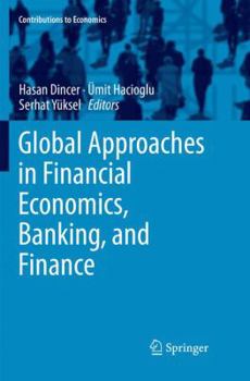 Paperback Global Approaches in Financial Economics, Banking, and Finance Book