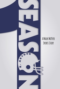 Hardcover Season 1: A Mack McKyer Sports Story Book