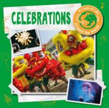 Celebrations - Book  of the A Look at Life Around the World