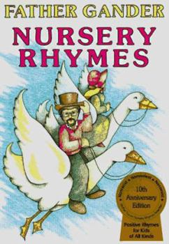 Hardcover Father Gander Nursery Rhymes: The Equal Rhymes Amendment Book