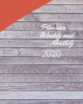 Planner Weekly and Monthly 2020: Weekly & Monthly Planner Jan 1, 2020 to Dec 31, 2020: (2020 Pretty Simple Planners)