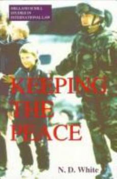 Paperback Keeping the Peace: The United Nations and the Maintenance of International Peace and Security Book