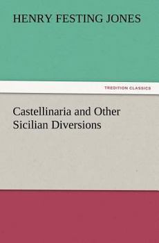 Castellinaria, and Other Sicilian Diversions