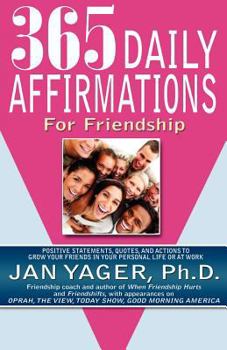 Paperback 365 Daily Affirmations for Friendship Book