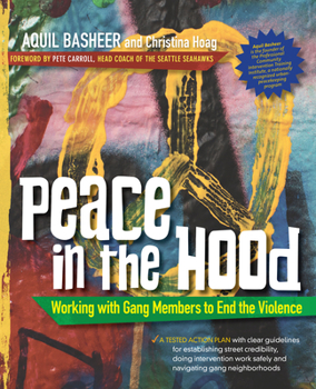 Paperback Peace in the Hood: Working with Gang Members to End the Violence Book