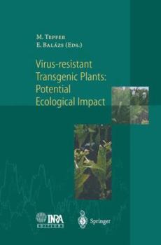 Paperback Virus-Resistant Transgenic Plants: Potential Ecological Impact Book