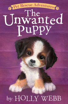 The Unwanted Puppy - Book #41 of the Animal Stories