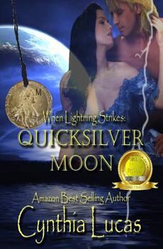 Paperback Quicksilver Moon: (When Lightning Strikes) Book