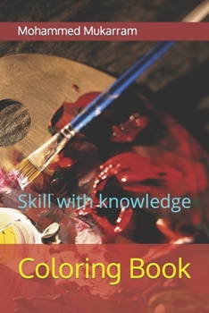 Paperback Coloring Book: Skill with knowledge Book