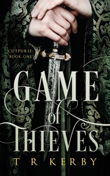 Paperback Game of Thieves: Cutpurse: Book One Book