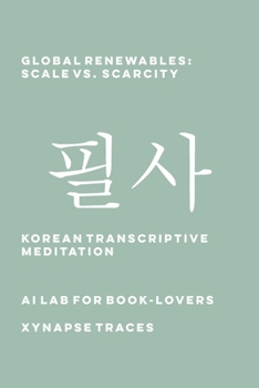 Paperback Global Renewables: Scale vs. Scarcity Book