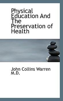 Physical Education and the Preservation of Health