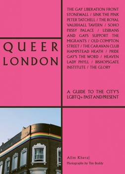 Paperback Queer London: A Guide to the City's LGBTQ+ Past and Present Book