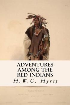 Paperback Adventures Among the Red Indians Book