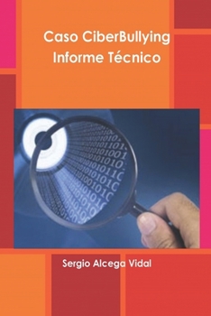 Paperback Caso CiberBullying: Informe Técnico [Spanish] Book
