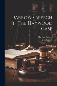 Paperback Darrow's Speech In The Haywood Case Book