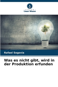 Paperback Was es nicht gibt, wird in der Produktion erfunden [German] Book